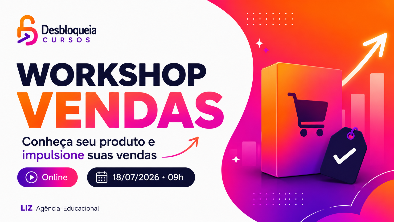 WORKSHOP VENDAS - CONHEÇA SEU PRODUTO E IMPULSIONE SUAS VENDAS