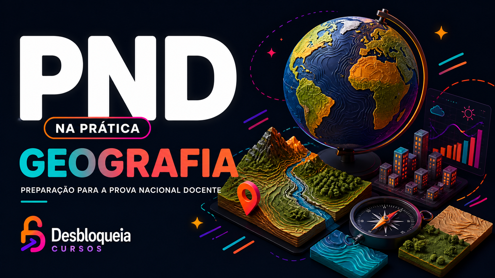 PND na prática - GEOGRAFIA: preparação para a Prova Nacional Docente