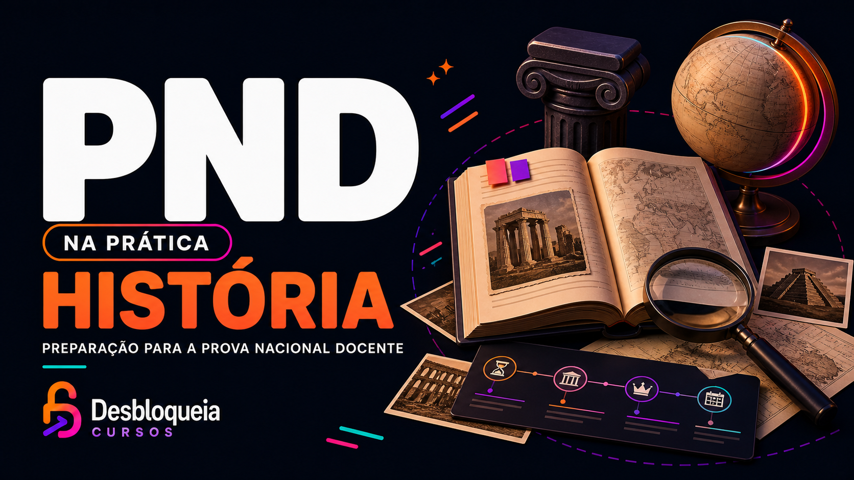 PND na prática - HISTÓRIA: preparação para a Prova Nacional Docente